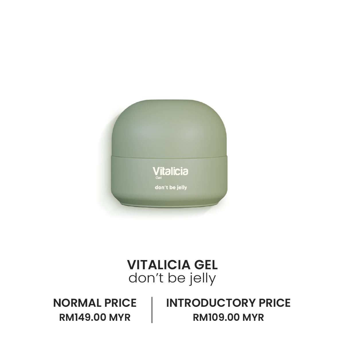 Vitalicia Gel don't be jelly