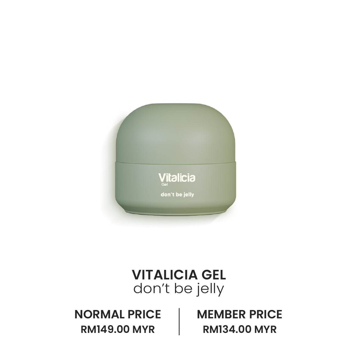 Vitalicia Gel don't be jelly